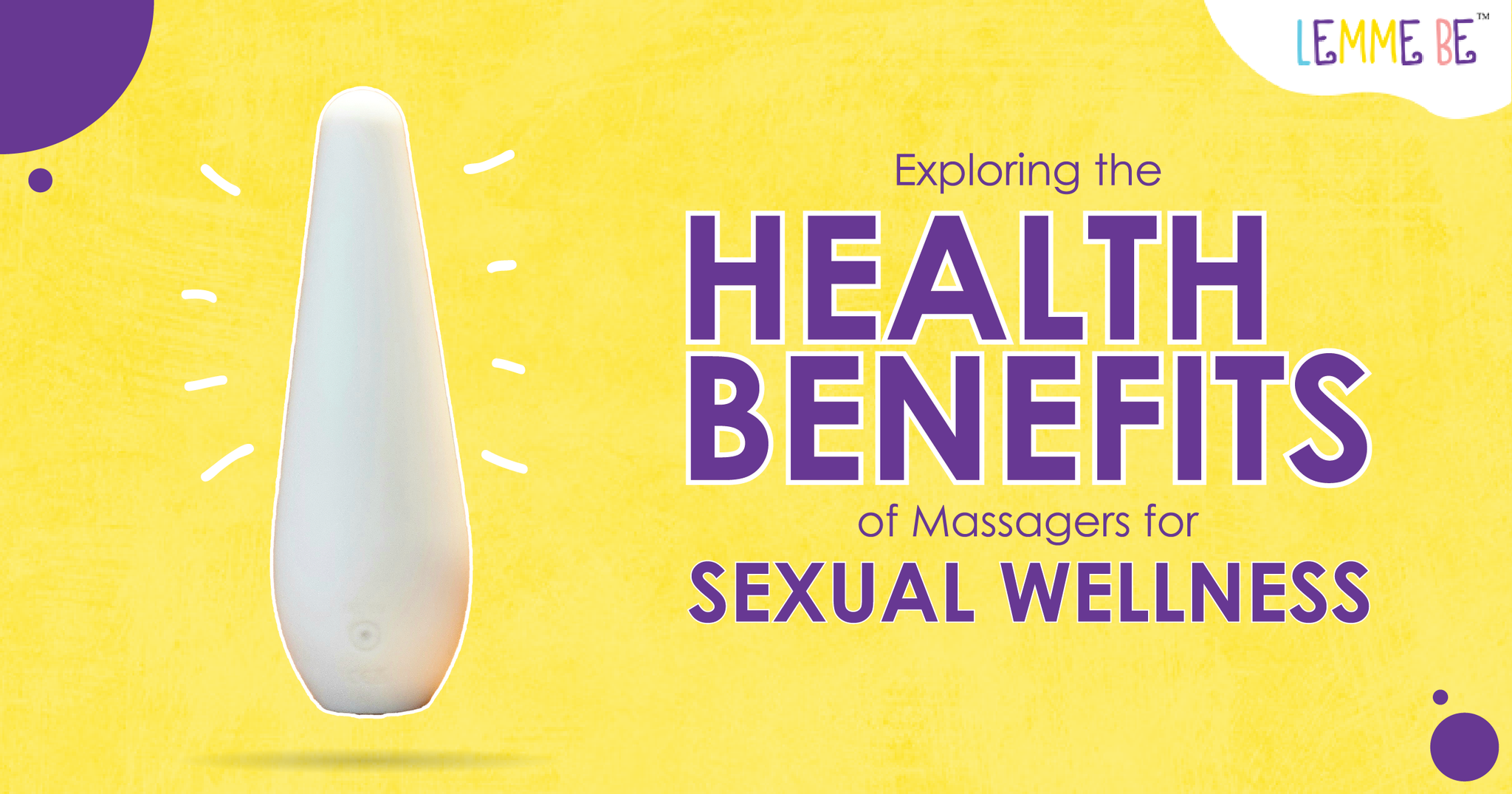 Exploring the Health Benefits of Massagers for Sexual Wellness