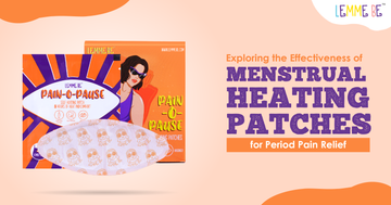 Exploring the Effectiveness of Menstrual Heating Patches for Period Pain Relief