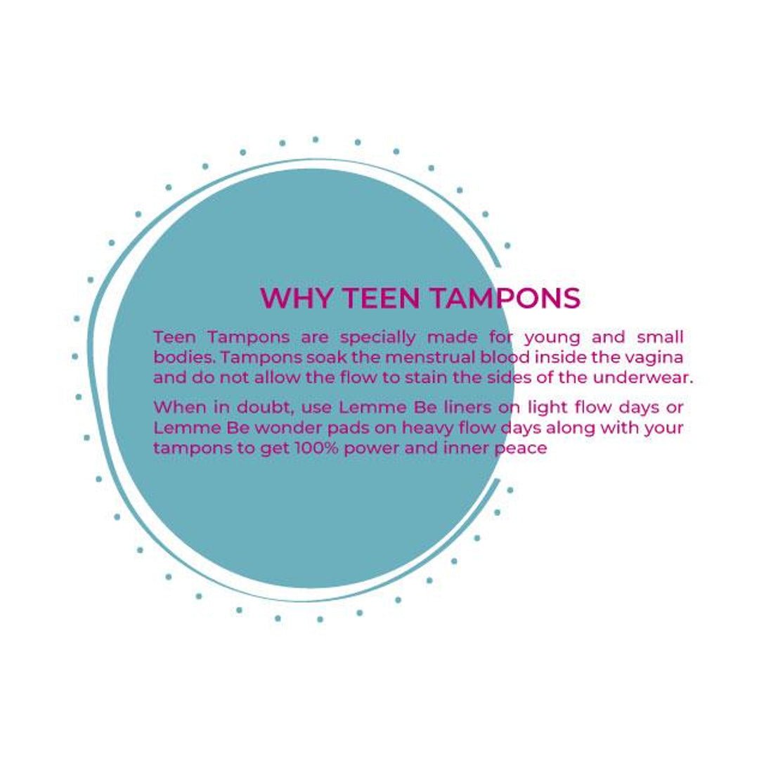 Why Teen Tampons 